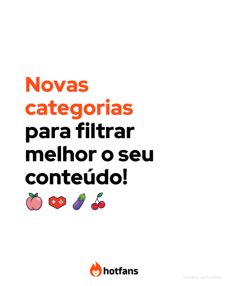 Agora filtrar o seu conteúdo está mais fácil na HotFans! 👀

Sempre pensada em Criadores de Conteúdo Adulto, a HotFans implementou durante alguns meses atualizações importantes que contribuíssem com quem produz e com quem consome este conteúdo. 🧡

Com essa atualização os Criadores poderão filtrar seus perfis com categorias. Fetiches, BDSM e outras são algumas que estão disponíveis.

Sentiu falta de alguma categoria importante? Você pode enviar sua sugestão.

Aproveite!